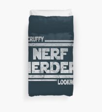 Scruffy Looking Nerf Herder Duvet Cover