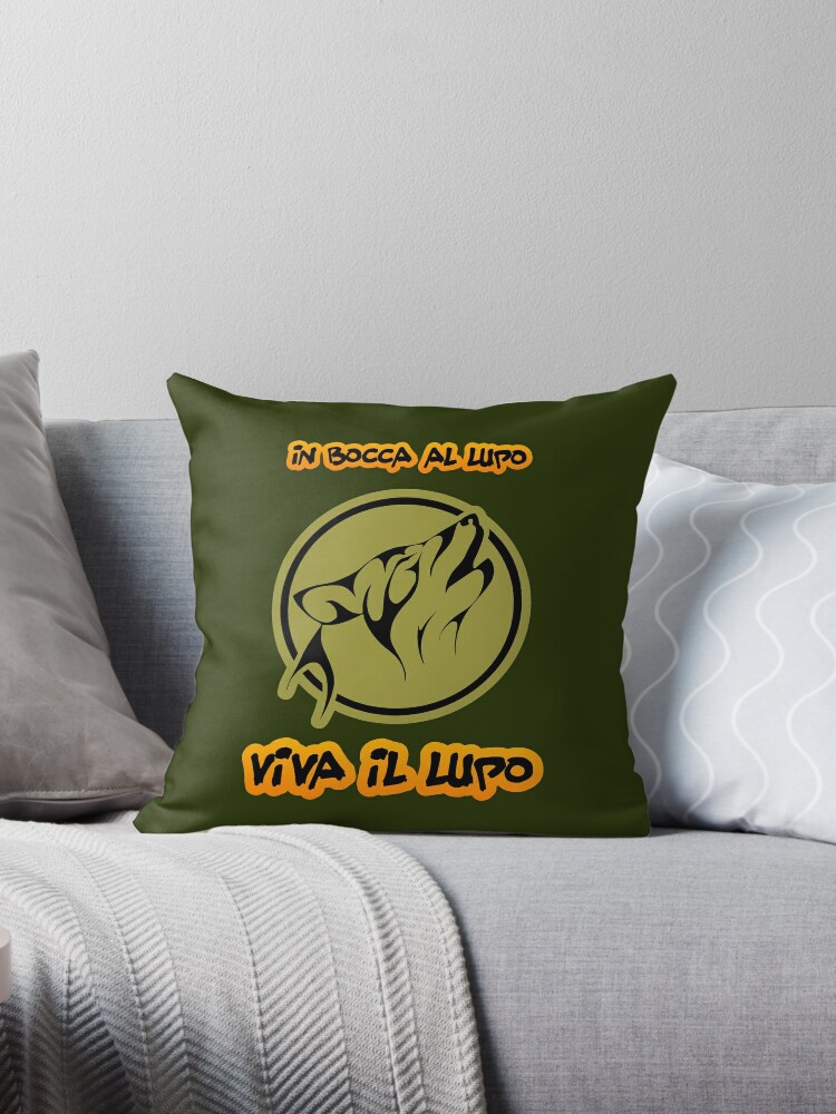 In Bocca Al Lupo Viva Il Lupo Throw Pillow By Pino Esposito