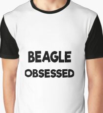 beagle obsessed Graphic T-Shirt