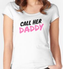 Ruf ihren Daddy an Tailliertes Rundhals-Shirt