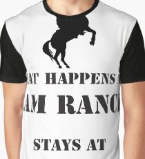 Ram Ranch-What happens at Ram Ranch Stays at Ram Ranch Graphic T-Shirt