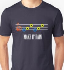 Make it Rain Unisex T-Shirt