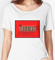 Team Meat Women's Relaxed Fit T-Shirt