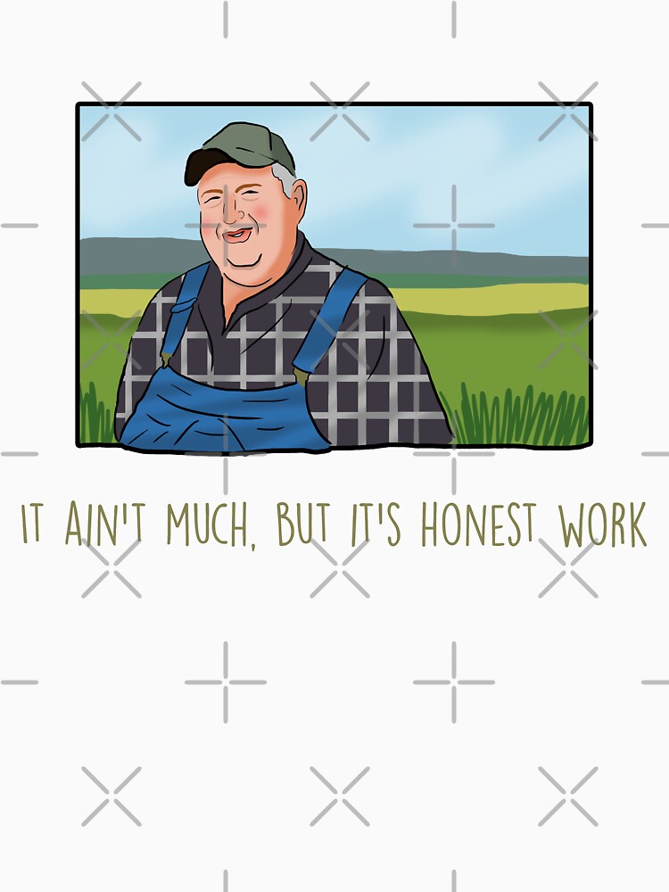 Camiseta «No es mucho, pero es un meme de trabajo honesto» de Barnyardy