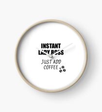 Lady Boss Instant Just Add Coffee Funny Gift Idea for Coworker Present Workplace Joke Office Uhr