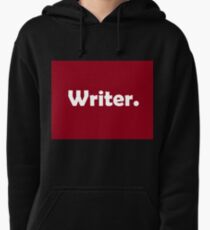 Writer Shirt and Products Pullover Hoodie