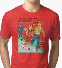 Let's Run Away Tri-blend T-Shirt