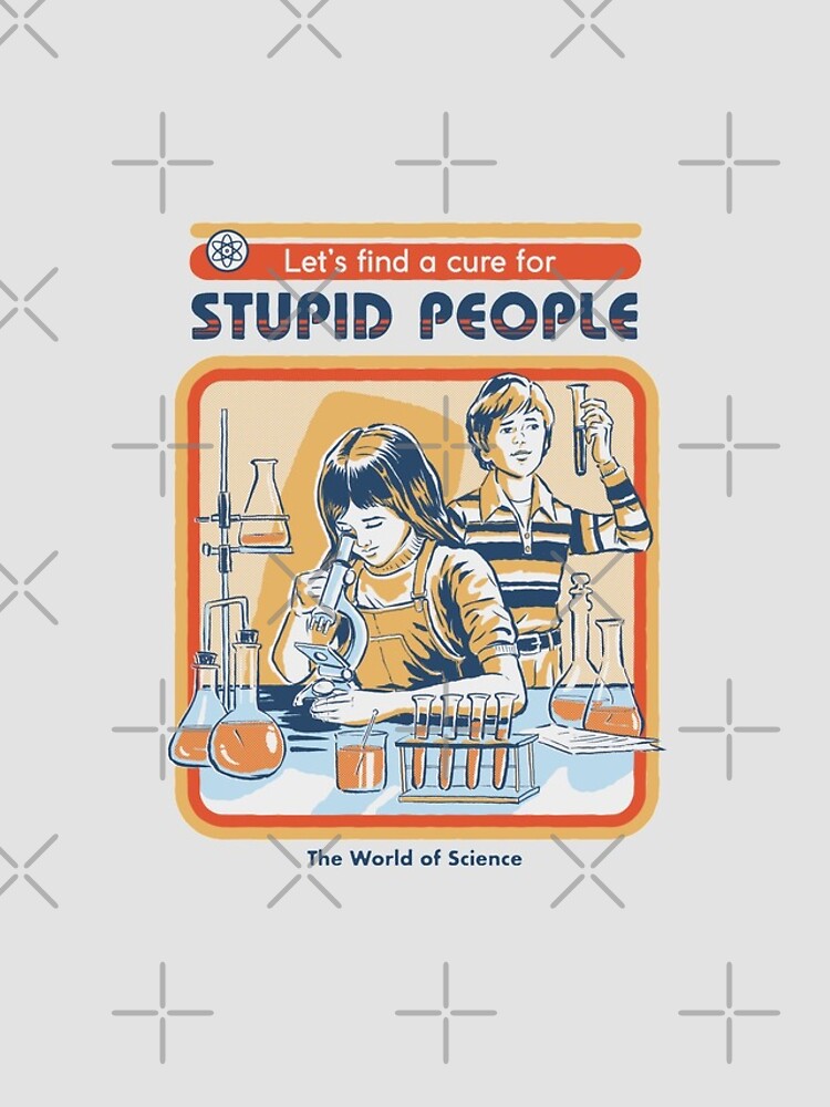 A Cure For Stupid People by stevenrhodes