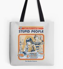 Bolsa de tela Una cura para la gente estúpida