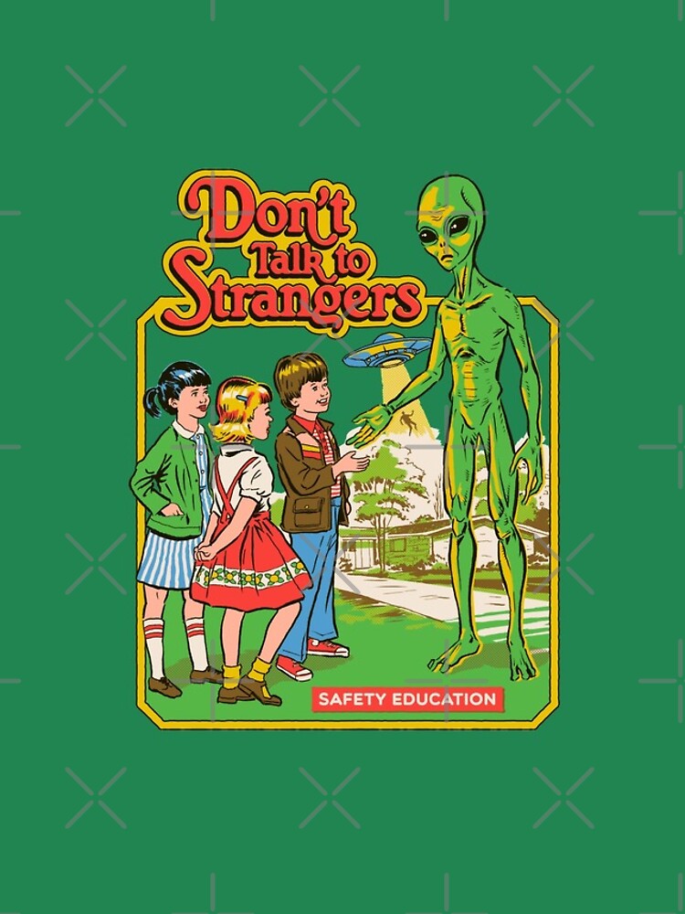 Don't Talk To Strangers by stevenrhodes