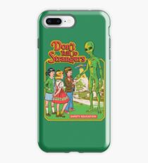 Don't Talk To Strangers iPhone Case