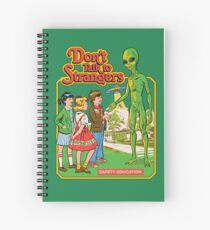 Don't Talk To Strangers Spiral Notebook