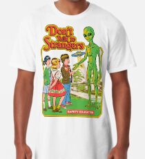 Don't Talk To Strangers Long T-Shirt