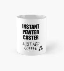 Pewter Caster Instant Just Add Coffee Funny Gift Idea for Coworker Present Workplace Joke Office Mug