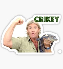 Crikey — Steve Irwin Sticker