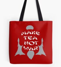 Make Tea, Not War Tote Bag