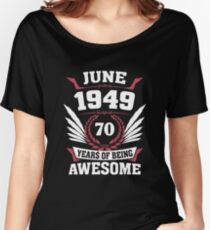 June 1949 70 Years Of Being Awesome Relaxed Fit T-Shirt