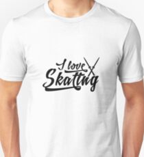 I love skating Unisex T-Shirt