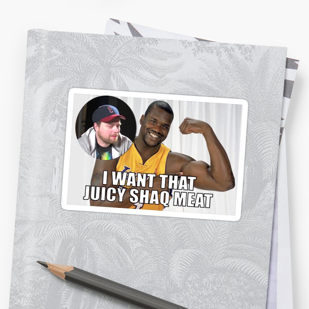 i want that juicy shaq meat shirt