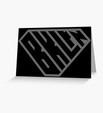 Brooklyn SuperEmpowered (Black on Black) Greeting Card