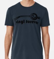 Vinyl Forever Men's Premium T-Shirt