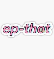 ep-thot Sticker