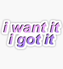 Ich will es, was ich habe - Pastell Sticker
