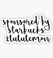 Pegatina Patrocinado por Starbucks y Lululemon