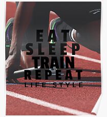 Eat, Sleep, Train, Repeat Design Poster