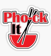 Pho-ck It Sticker