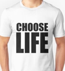 CHOOSE LIFE - WHAM! Unisex T-Shirt