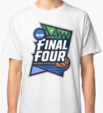 MARCH MADNESS FINAL FOUR 2019 Classic T-Shirt