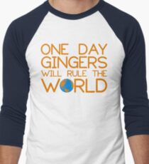 Funny Ginger Hair T Shirt - One Day Gingers Will Rule The World Men's Baseball ¾ T-Shirt