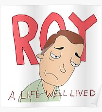 ROY: A Life Well Lived Rick and Morty Fan Art Poster