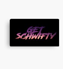 Get Schwifty Canvas Print