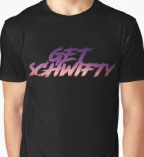Get Schwifty Graphic T-Shirt
