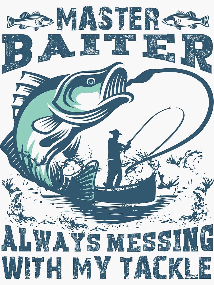 Free Free 228 Master Baiter Funny Fishing Svg SVG PNG EPS DXF File