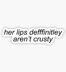 her lips defffinitely aren't crusty ethan dolan Sticker