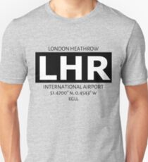 LHR London Heathrow Unisex T-Shirt