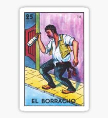 El Borracho Stickers | Redbubble