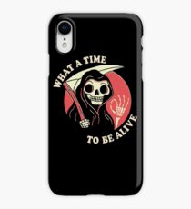 What A Time To Be Alive iPhone XR Case