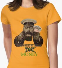 Your Country Needs Money Women's Fitted T-Shirt