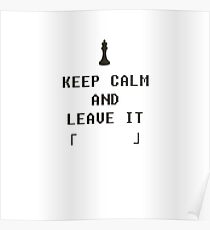 Keep calm and Leave it Blank Poster