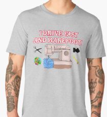 I Drive Fast and Barefoot! Men's Premium T-Shirt