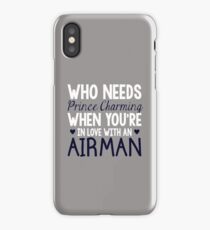 WHO NEEDS PRINCE CHARMING (AIRMAN) iPhone Case