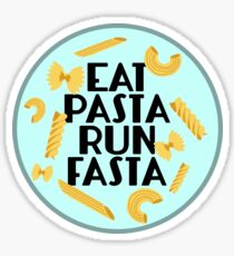 Eat Pasta Run Fasta Sticker