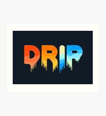 Drip Word Art Prints | Redbubble