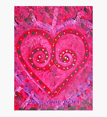 Open Your Heart Photographic Print
