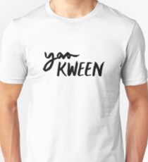 Yas Kween Unisex T-Shirt