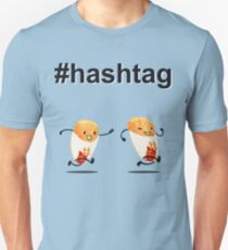 #hashtag Unisex T-Shirt